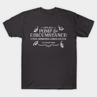 Pomp & Circumstance - Class of 2016 T-Shirt